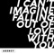 I Can't Imagine Falling Out of Love With You - Agency lyrics