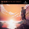 The Olive (In the Air Tonight) - Single
