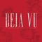 Deja Vu (Remix) [feat. Neidy] - J. Palacios lyrics