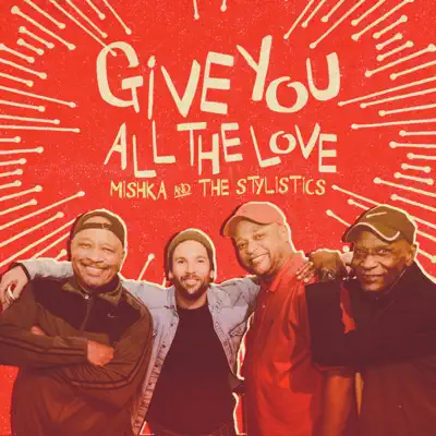 Give You All the Love Remastered - Single - Mishka