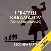 I fratelli Karamazov 2 - Fëdor Dostoevskij