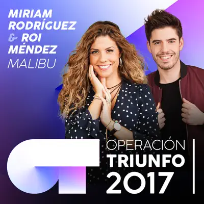 Malibu (Operación Triunfo 2017) - Single - Miriam Rodríguez