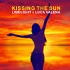 Kissing the Sun (feat. Luca Valena) - Single