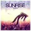 Sunrise (Won't Get Lost) [Remixes] - EP album lyrics, reviews, download