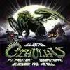 Cthulhu (feat. Fruitbat, Mr. Bill, Blockboii & Goopsteppa) - Single album lyrics, reviews, download