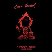 Save Yourself (NGHTMRE VIP REMIX) artwork