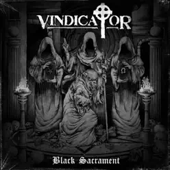 Black Sacrament - Vindicator Black Sacrament - Vindicator