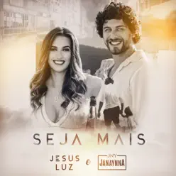 Seja Mais - Single - Janaynna Seja Mais - Single - Janaynna