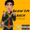 Blow Em Back - DevTakeFlight lyrics