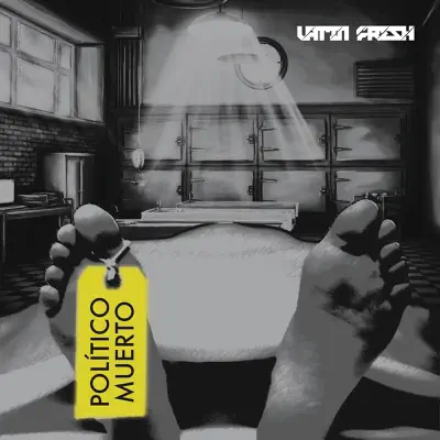 Político Muerto - Single - Latin Fresh
