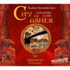 City of Ashes - City of Bones - Chroniken der Unterwelt 2 - Cassandra Clare