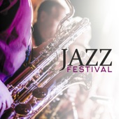 Jazz Festival – Extraordinary Instrumental Music Mix, Dixieland, Bossa, Swing, Gospel, Best Collection for Jazz Lovers artwork