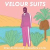 Velour Suits (feat. Soudiere & L V K S) - Single