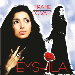 Tira-me do Vale - Eyshila