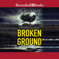 Val McDermid - Broken Ground: A Karen Pirie Novel artwork