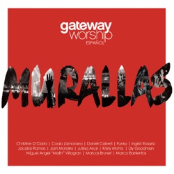 Gateway Worship - Hallado en Ti (feat. Marco Barrientos)