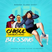 Blessing (Banana Island Ghost Original Motion Picture Soundtrack) [feat. Mayorkun & Phyno] artwork