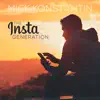 The Insta Generation - Single album lyrics, reviews, download