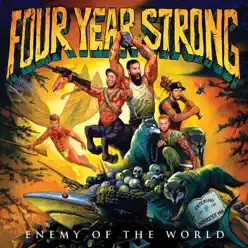 Enemy of the World - Four Year Strong