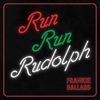 Run Run Rudolph - Single, 2013