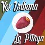 Vox Urbana - Cuentan Los Cerros