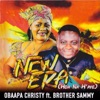 New Era (Woa Na W'aye) [feat. Brother Sammy]