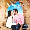 Oh Humsafar - Single