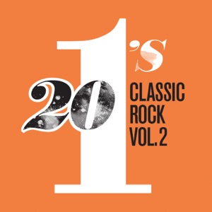 20 #1's: Classic Rock, Vol. 2