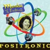 Marsha and the Positrons - Explore the World