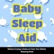 Calm Baby Lullaby - BabySleepDreams & Sleep Baby Lullabies Records lyrics