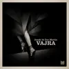 Vajra Feat. Lillia song lyrics