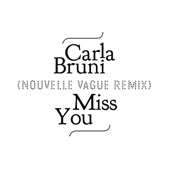 Miss You (Nouvelle Vague Remix) artwork