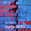 Naša Hiža - Single