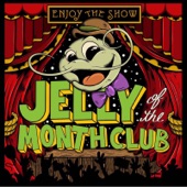 Jelly of the Month Club - Enjoy the Show