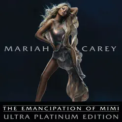 The Emancipation of Mimi (Ultra Platinum Edition) - Mariah Carey