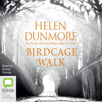 Helen Dunmore - Birdcage Walk (Unabridged) artwork