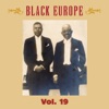Black Europe, Vol. 19: The First Comprehensive Documentation of the Sounds of Black People in Europe Pre-1927