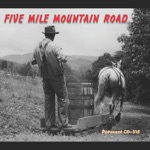 Five Mile Mountain Road - Under the Double Eagle