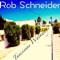 Tunisienne Walkways - Rob Schneider lyrics