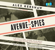Alex Kershaw - Avenue of Spies: A True Story of Terror, Espionage, and One American Family's Heroic Resistance in Nazi-Occupied Paris (Unabridged)