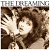 The Dreaming (Remastered) album lyrics, reviews, download