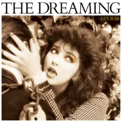 The Dreaming (2018 Remaster) - Kate Bush