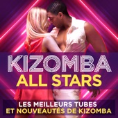 Kizomba All Stars : Les meilleurs tubes et nouveautés de Kizomba artwork