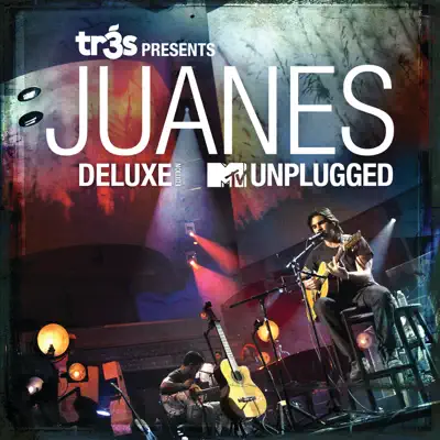 Tr3s Presents Juanes (MTV Unplugged) [Live] [Deluxe Edition] - Juanes