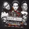 Never Easy (feat. Sizzla Kalonji, Vershon, Remy Boy Monty & Chellavich) - Single album lyrics, reviews, download