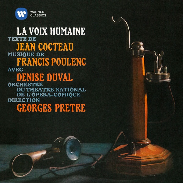 Poulenc: La Voix humaine - Denise Duval & Georges Prêtre