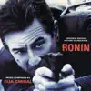 Ronin (Original Motion Picture Soundtrack) album lyrics, reviews, download