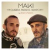 Quisiera parar el tiempo (feat. Demarco Flamenco) - Single