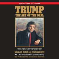 Donald J. Trump & Tony Schwartz - Trump: The Art of the Deal (Unabridged) artwork