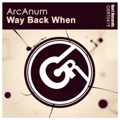 Way Back When by Arcanum album reviews, ratings, credits